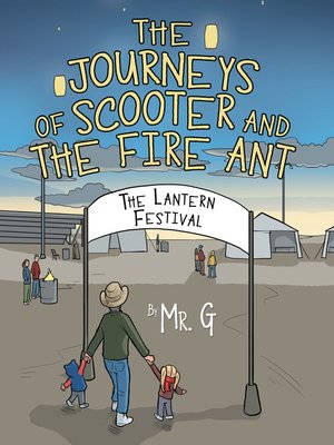 cover image of The Journeys of Scooter and the Fire Ant